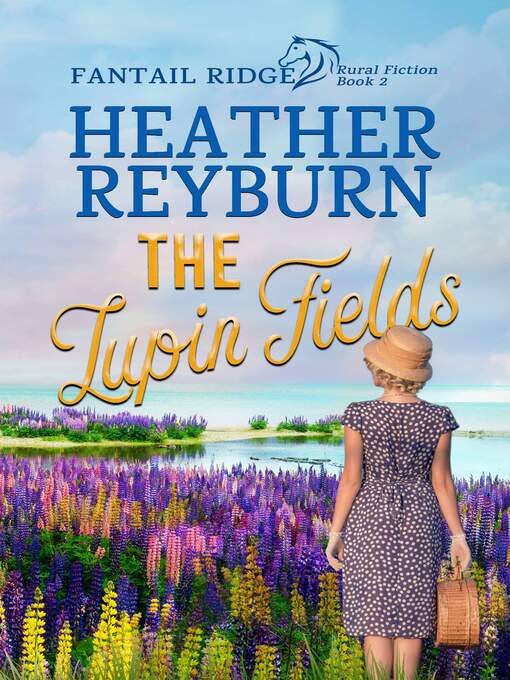 Title details for The Lupin Fields by Heather Reyburn - Available